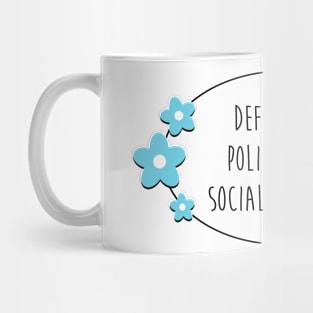 Defund The Police - Fund Social Programs Mug